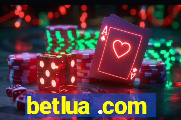 betlua .com